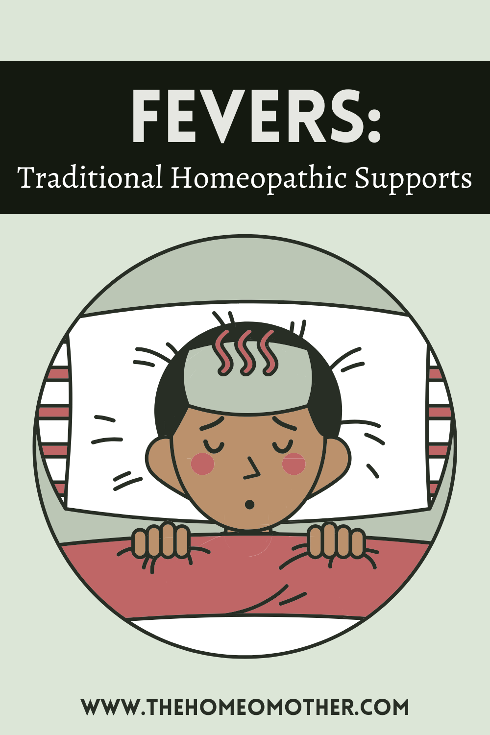 Fevers: Traditional Homeopathic Supports