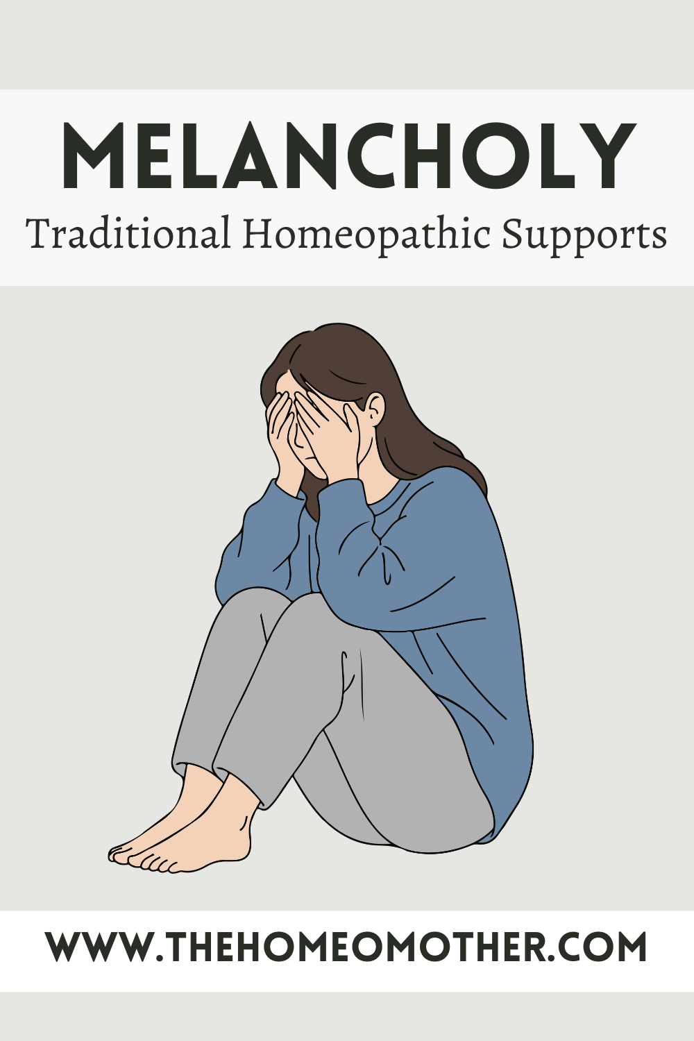 Melancholy: Traditional Homeopathic Supports