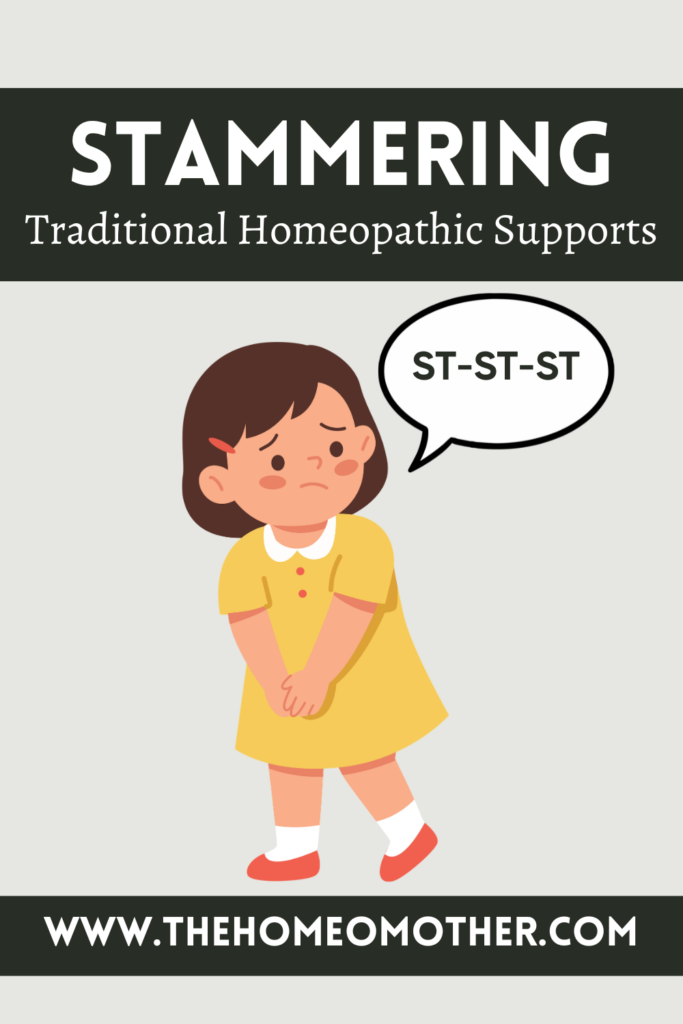 Stammering: Traditional Homeopathic Supports