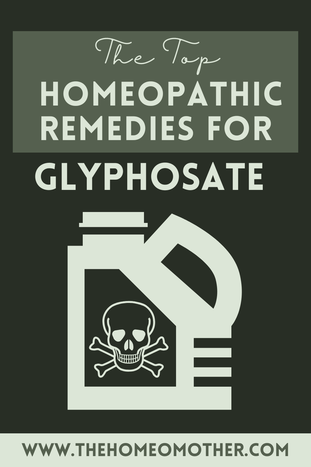 The Top Homeopathic Remedies for Glyphosate