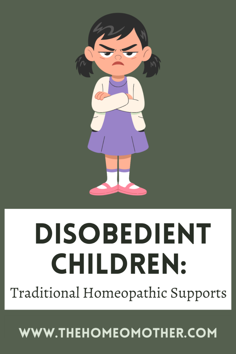 Disobedient Children: Traditional Homeopathic Supports