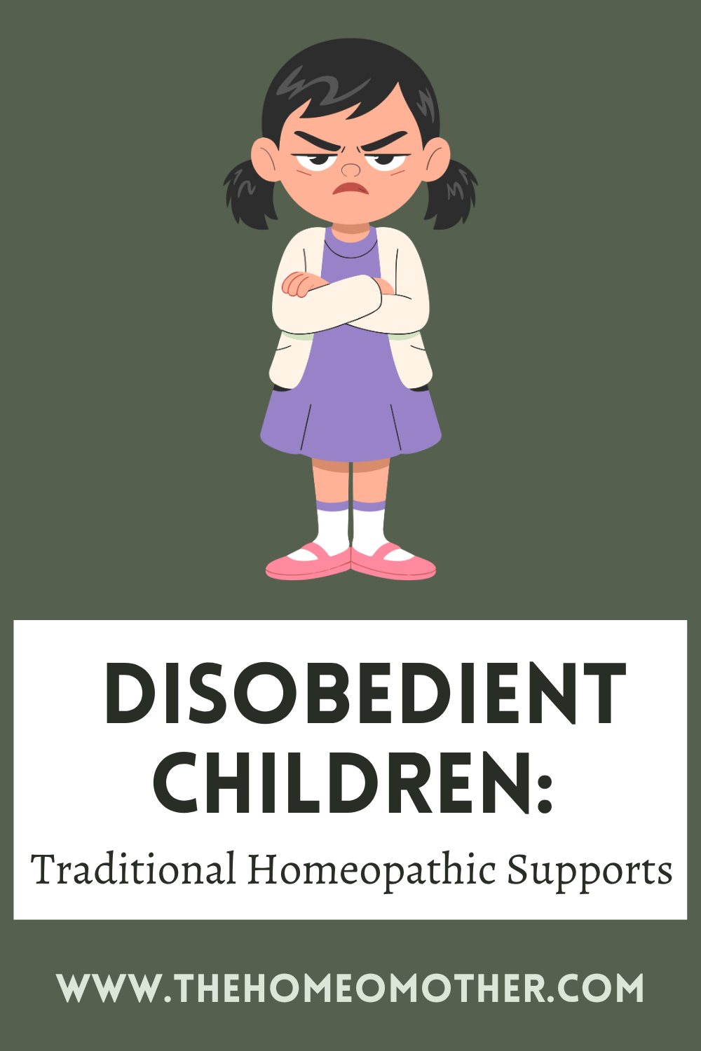 Disobedient Children: Traditional Homeopathic Supports